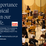 the importance of classical music in our daily life